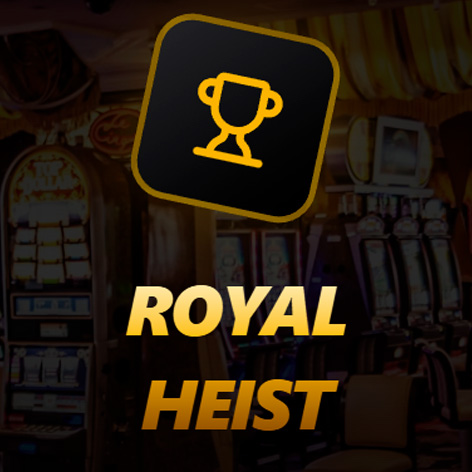 Royal Heist